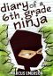 [Diary of a 6th Grade Ninja 01] • Diary of a 6th Grade Ninja